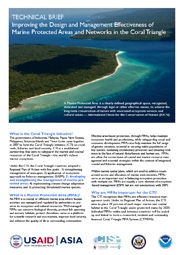 Technical Brief: Improving the Design and Management Effectiveness of Marine Protected Areas and Networks in the Coral Triangle, September 2011 Technical Brief: Improving the Design and Management Effectiveness of Marine Protected Areas and Networks in the Coral Triangle, September 2011